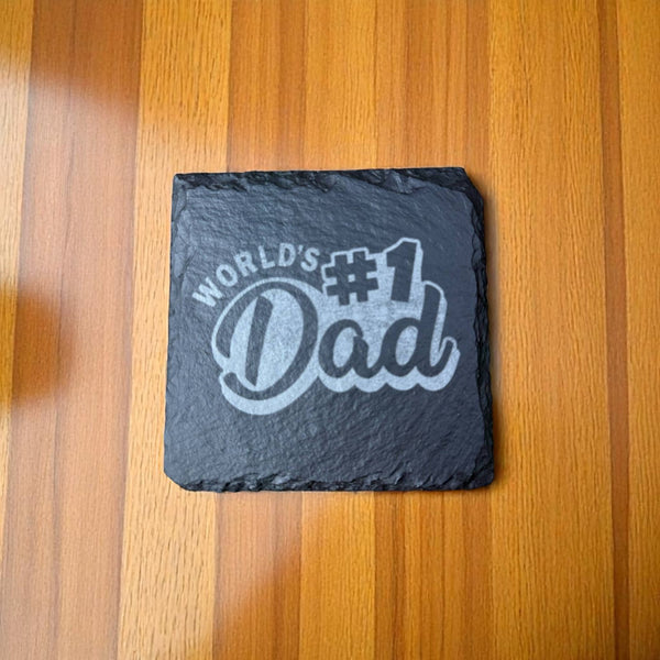 Slate Coaster – Laser Engraved (Worlds #1 Dad)