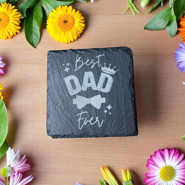 Slate Coaster – Laser Engraved (Best Dad Ever)
