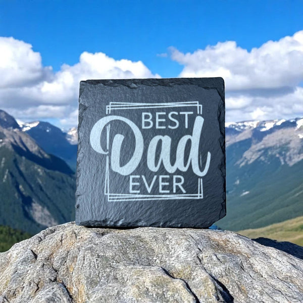 Slate Coaster – Laser Engraved (Best Dad Ever)
